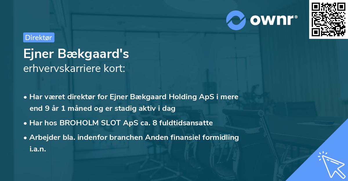 Ejner Bækgaard's erhvervskarriere kort