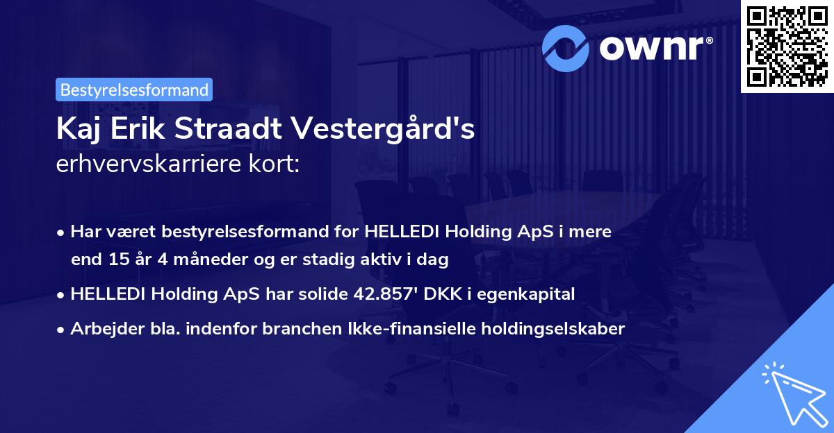 Kaj Erik Straadt Vestergård's erhvervskarriere kort