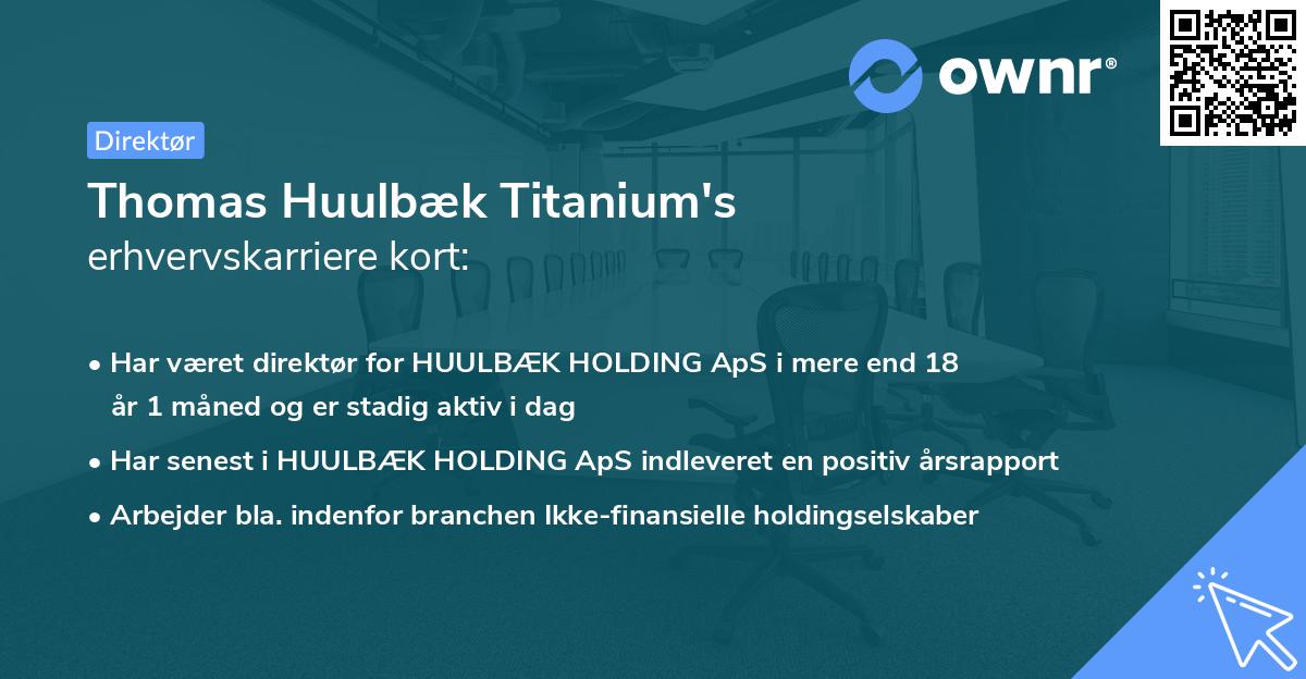 Thomas Huulbæk Titanium's erhvervskarriere kort