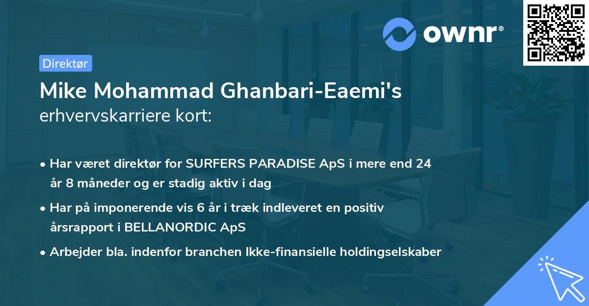 Mike Mohammad Ghanbari-Eaemi's erhvervskarriere kort