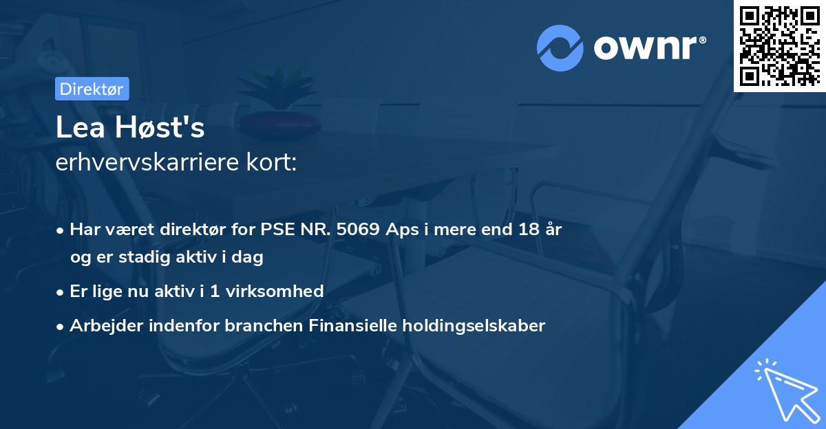 Lea Høst's erhvervskarriere kort