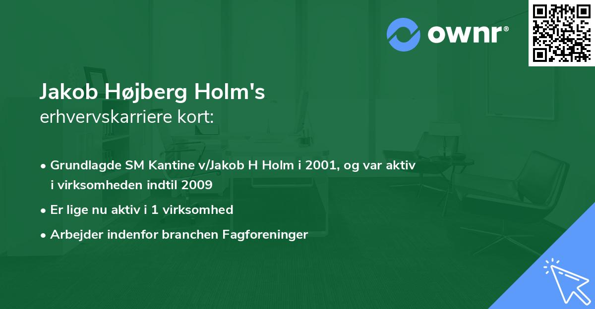 Jakob Højberg Holm's erhvervskarriere kort