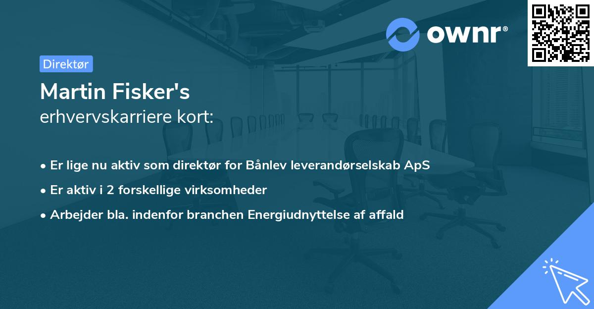 Martin Fisker's erhvervskarriere kort