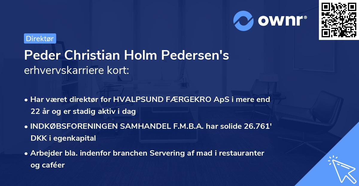 Peder Christian Holm Pedersen's erhvervskarriere kort