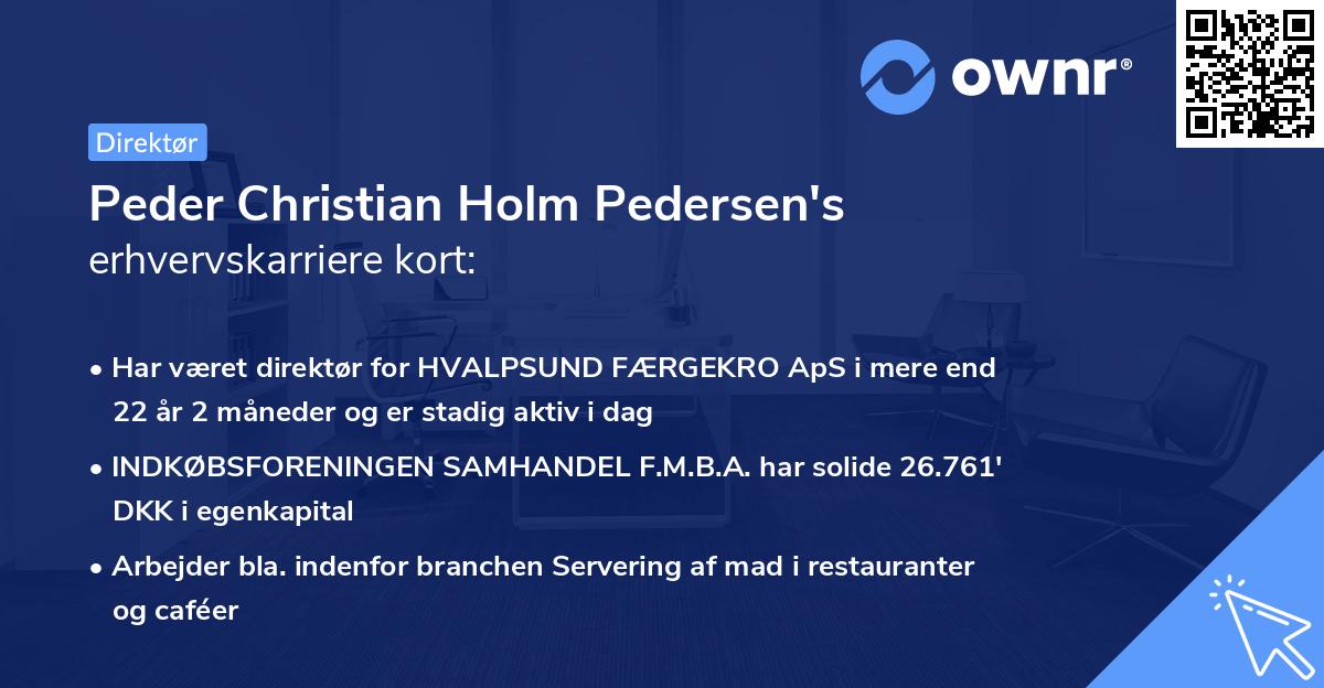 Peder Christian Holm Pedersen's erhvervskarriere kort