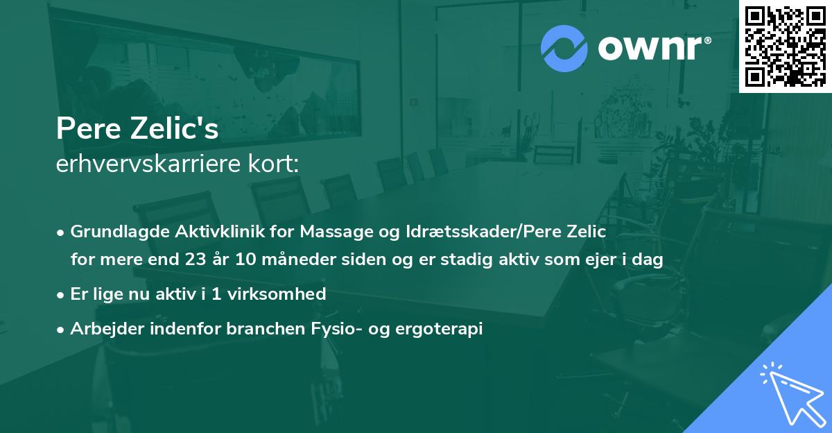 Pere Zelic's erhvervskarriere kort