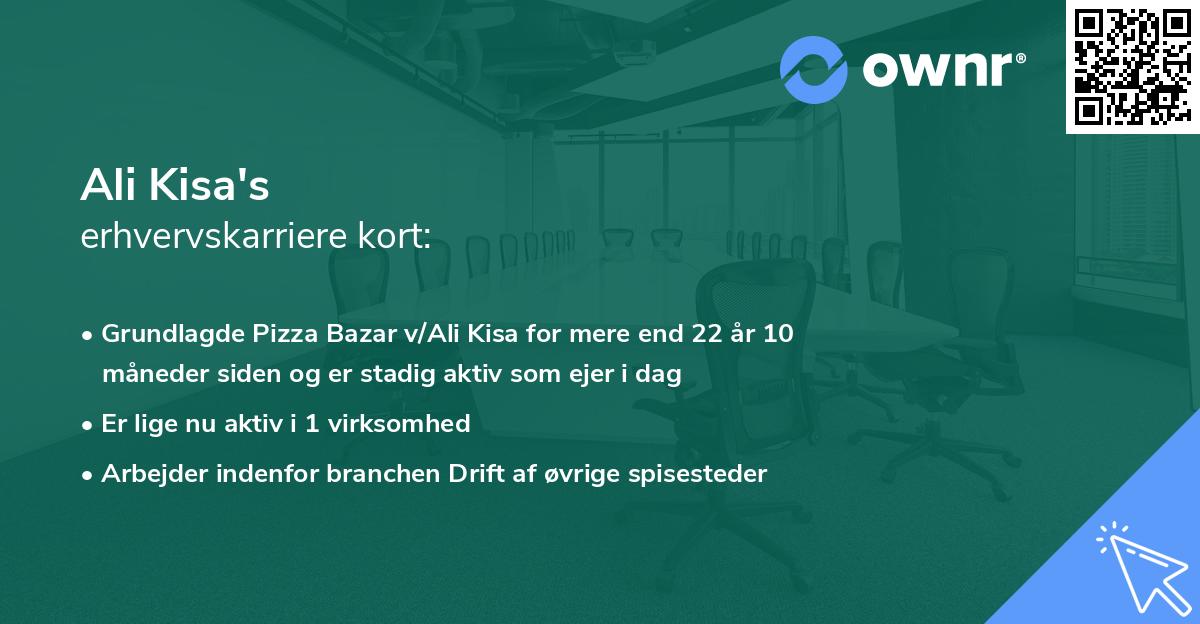 Ali Kisa's erhvervskarriere kort