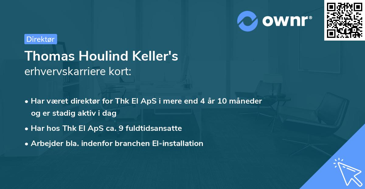 Thomas Houlind Keller's erhvervskarriere kort