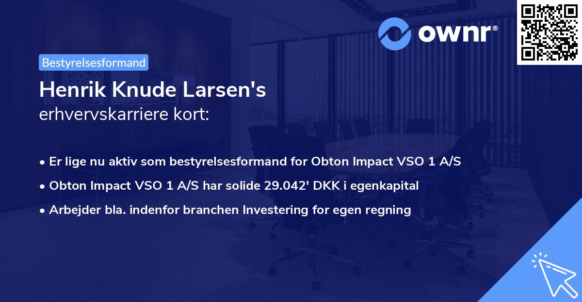 Henrik Knude Larsen's erhvervskarriere kort