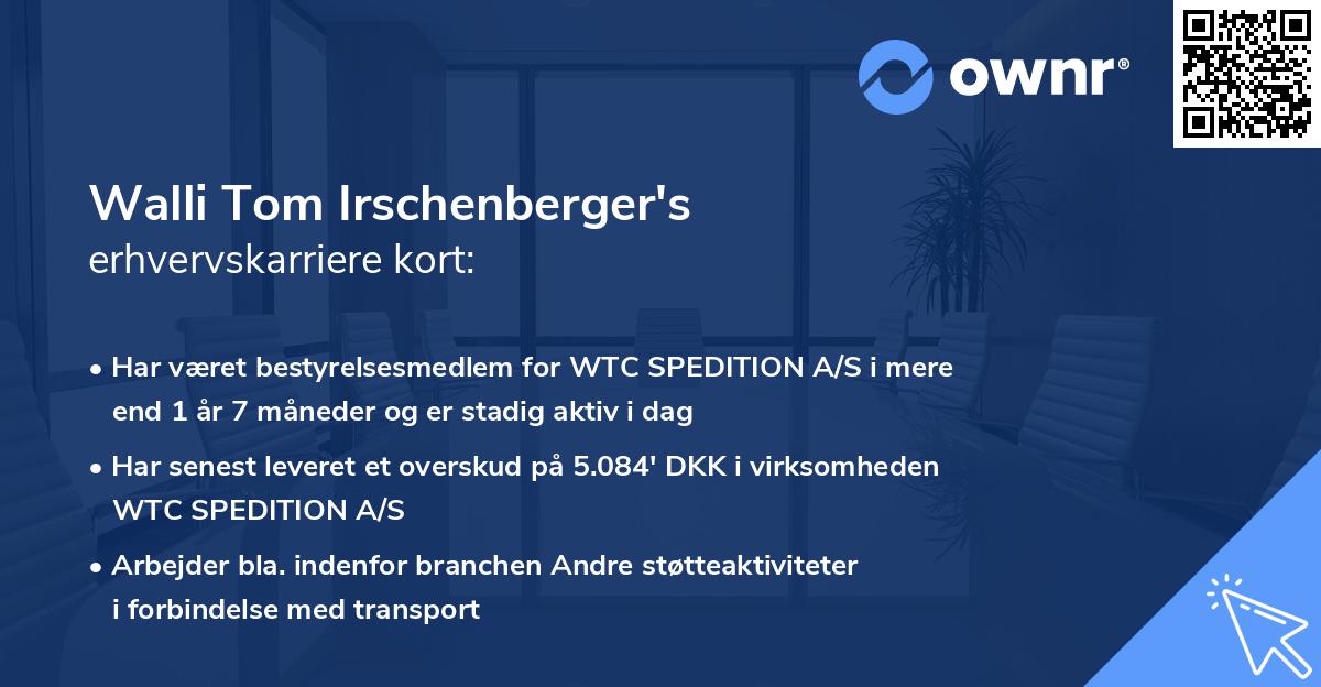 Walli Tom Irschenberger's erhvervskarriere kort