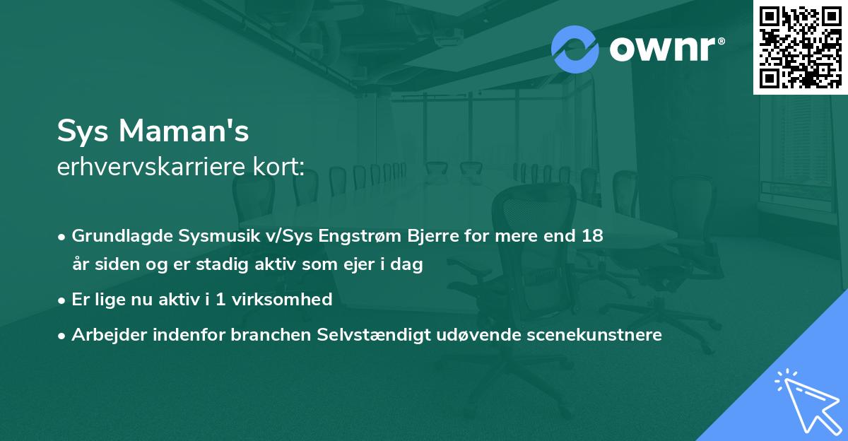 Sys Maman's erhvervskarriere kort