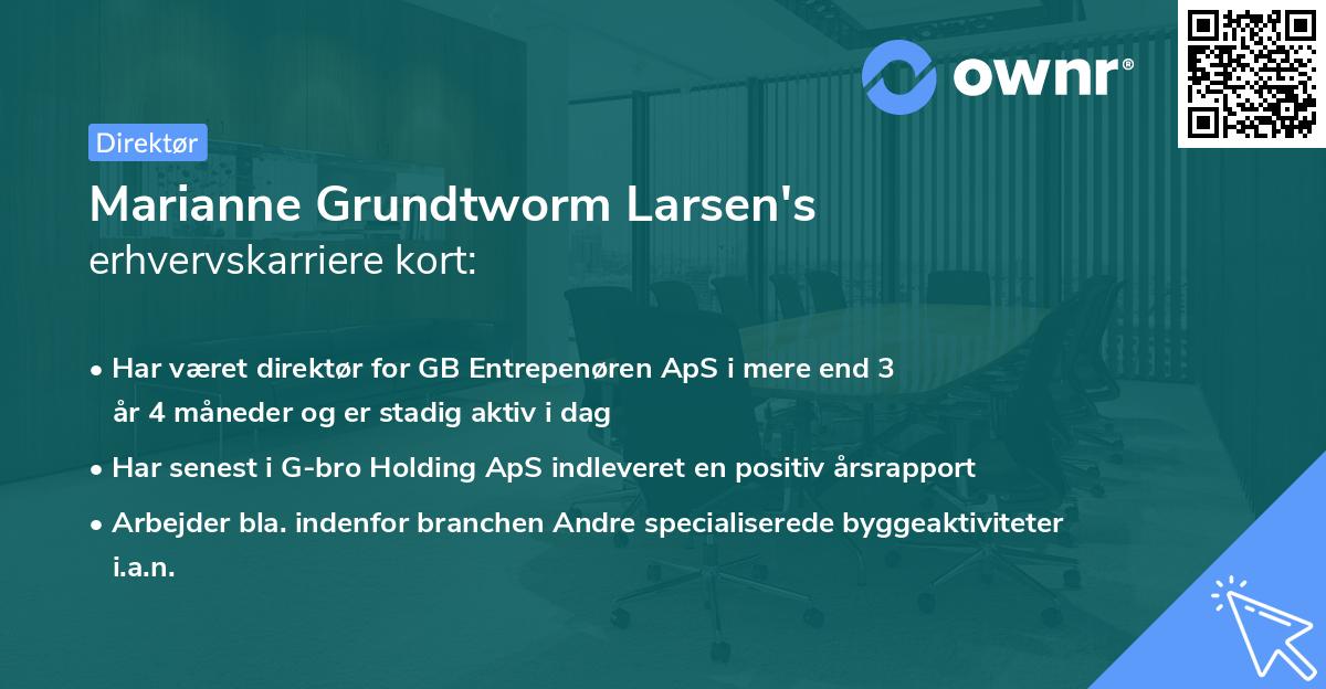 Marianne Grundtworm Larsen's erhvervskarriere kort
