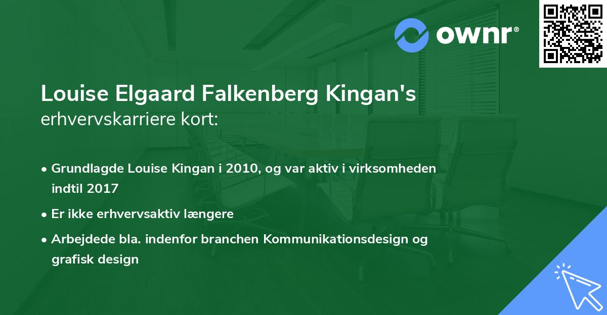 Louise Elgaard Falkenberg Kingan's erhvervskarriere kort