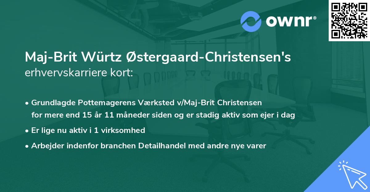 Maj-Brit Würtz Østergaard-Christensen's erhvervskarriere kort