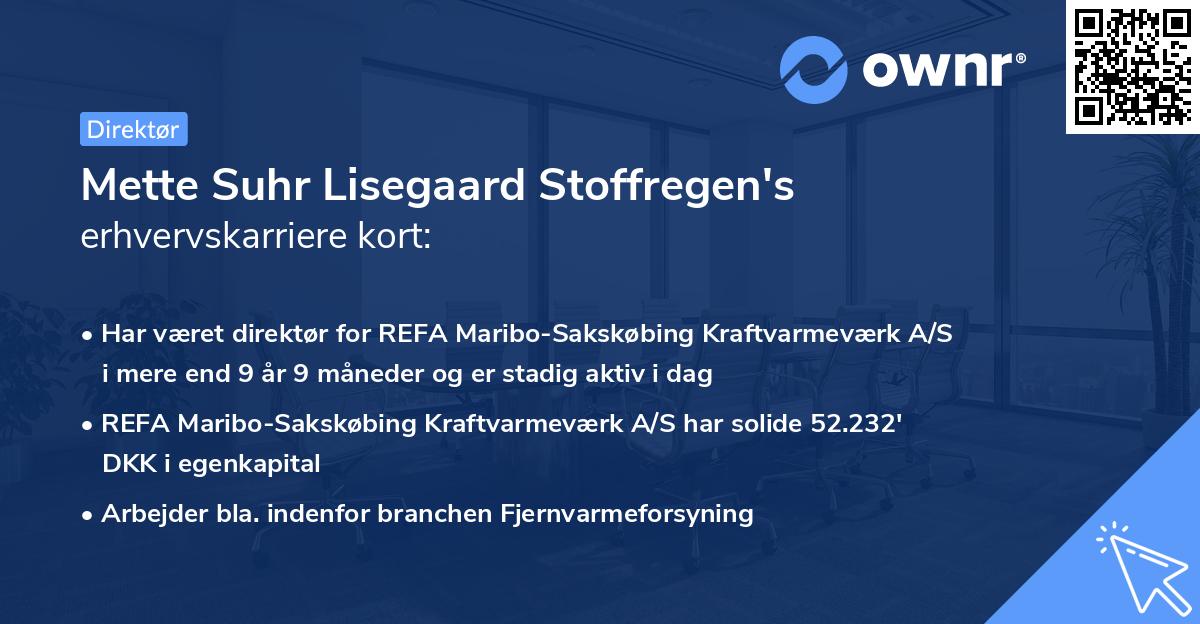 Mette Suhr Lisegaard Stoffregen's erhvervskarriere kort