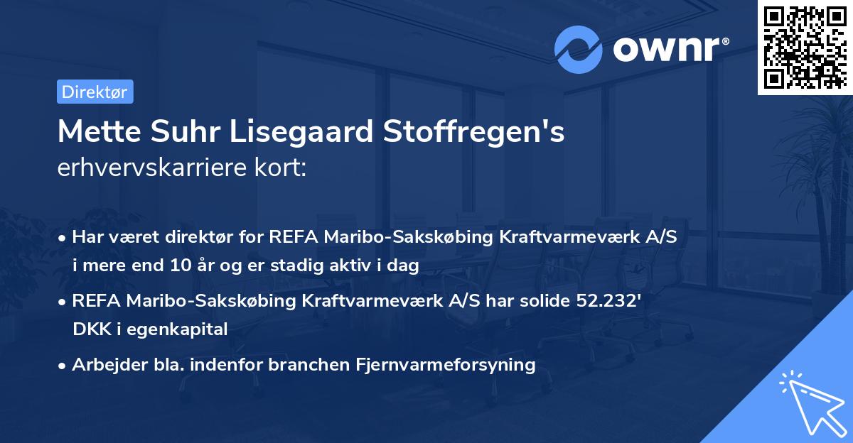 Mette Suhr Lisegaard Stoffregen's erhvervskarriere kort
