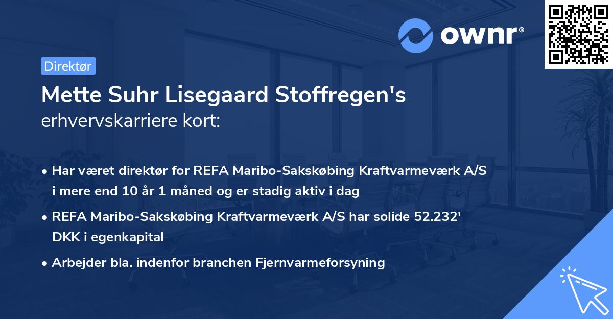 Mette Suhr Lisegaard Stoffregen's erhvervskarriere kort