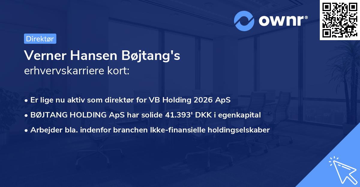 Verner Hansen Bøjtang's erhvervskarriere kort