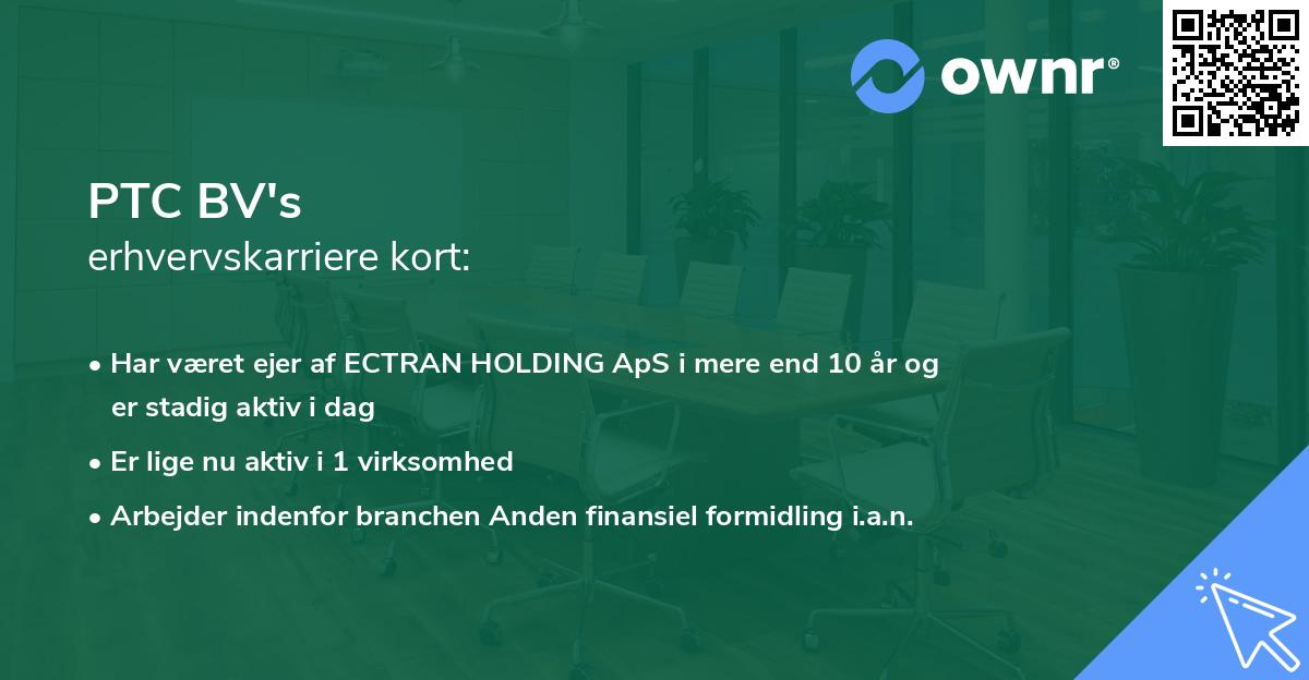 PTC BV's erhvervskarriere kort