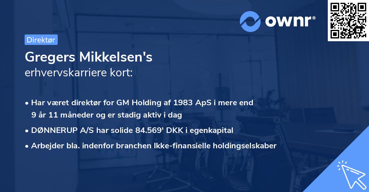 Gregers Mikkelsen's erhvervskarriere kort