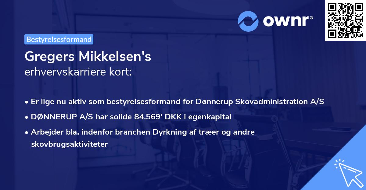 Gregers Mikkelsen's erhvervskarriere kort