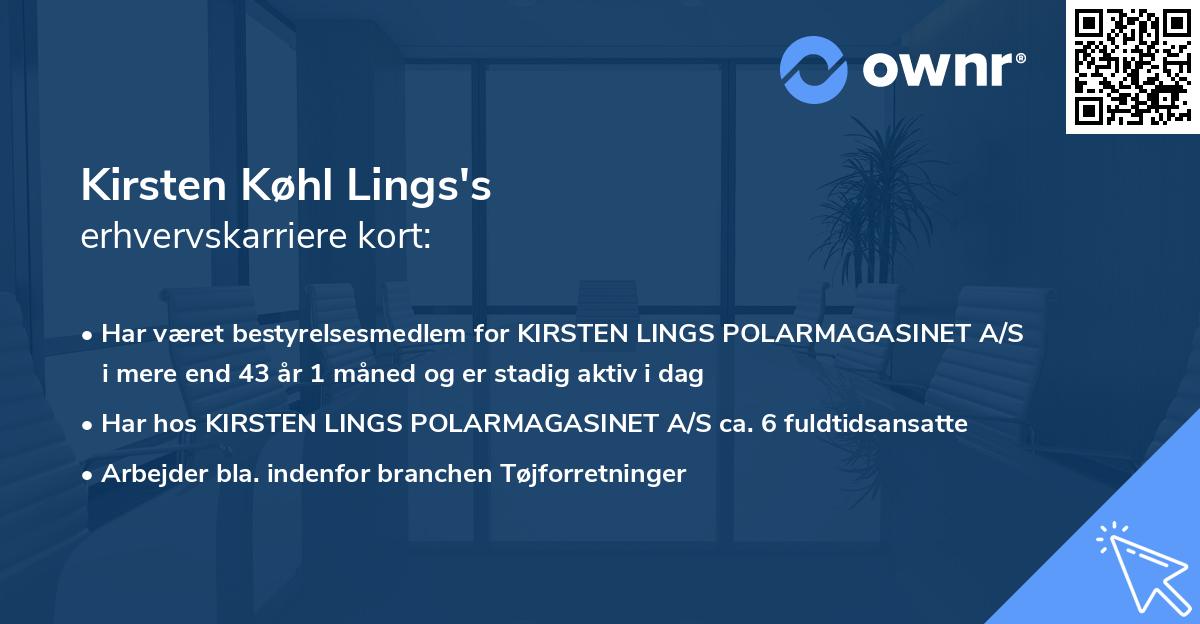 Kirsten Køhl Lings's erhvervskarriere kort