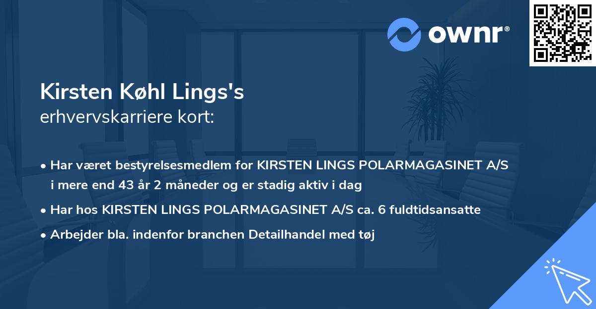 Kirsten Køhl Lings's erhvervskarriere kort