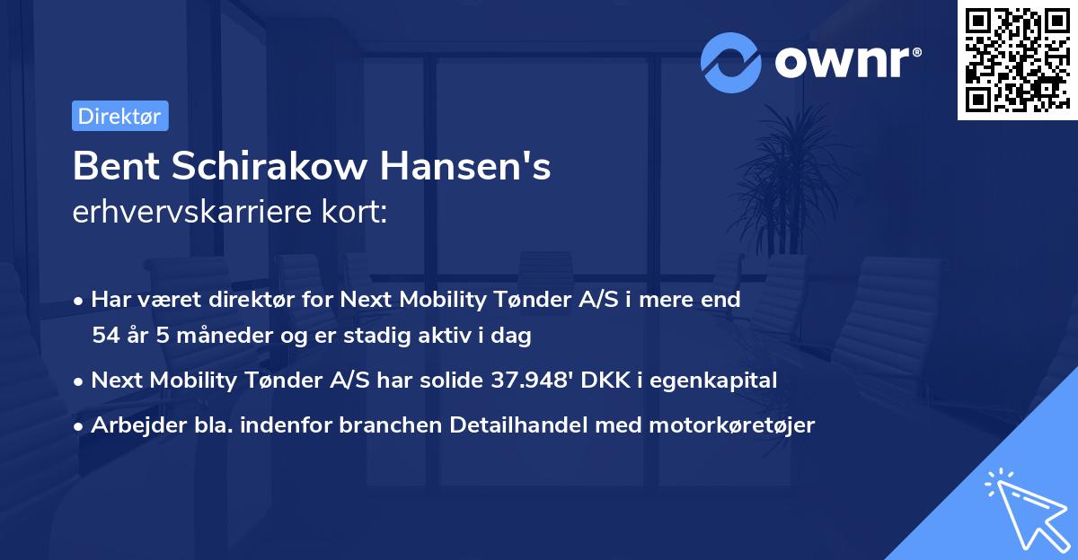 Bent Schirakow Hansen's erhvervskarriere kort
