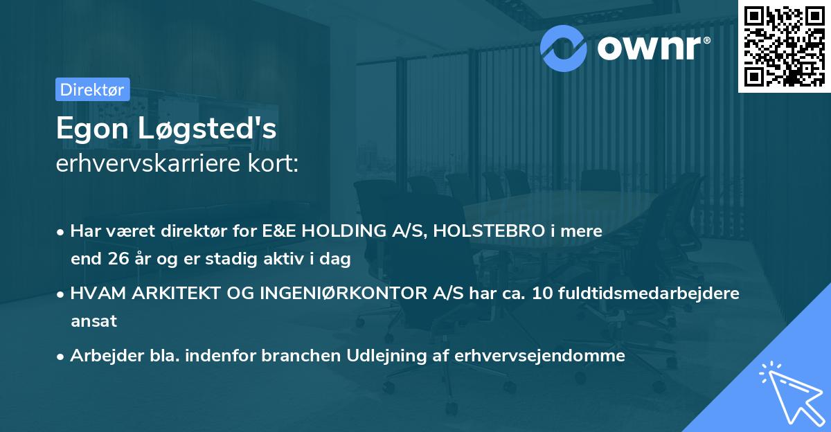 Egon Løgsted's erhvervskarriere kort