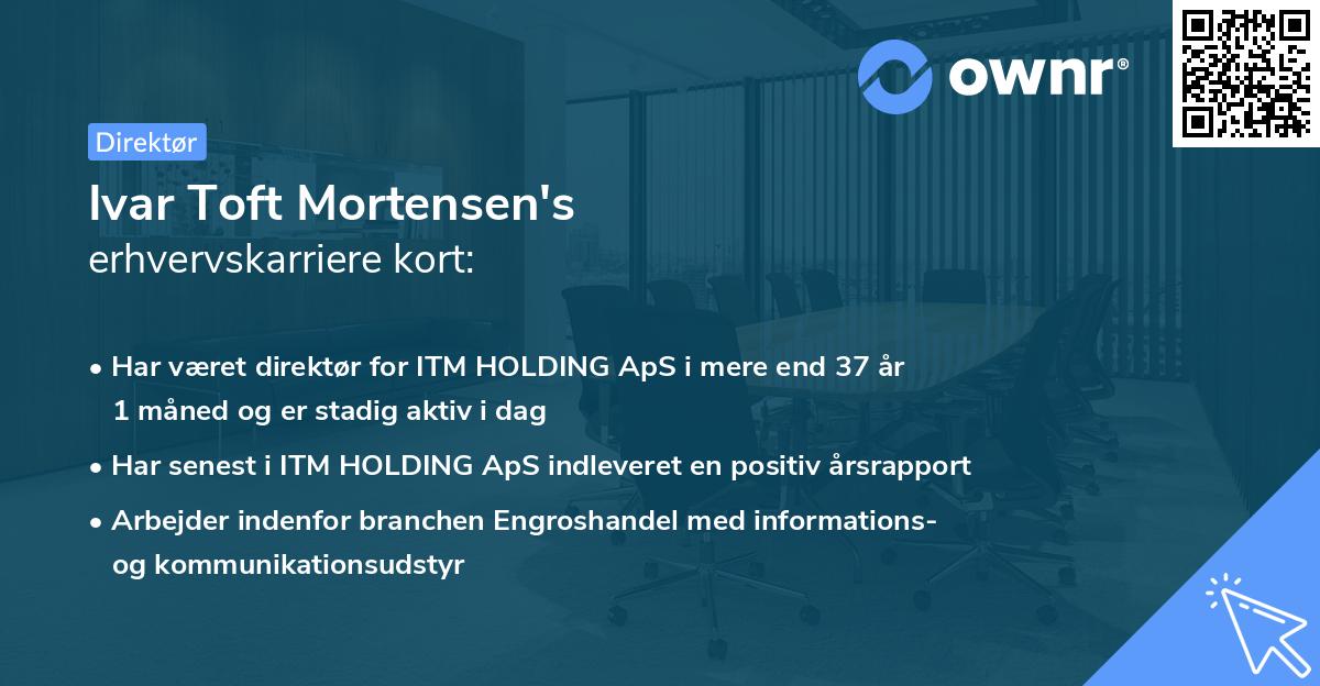 Ivar Toft Mortensen's erhvervskarriere kort