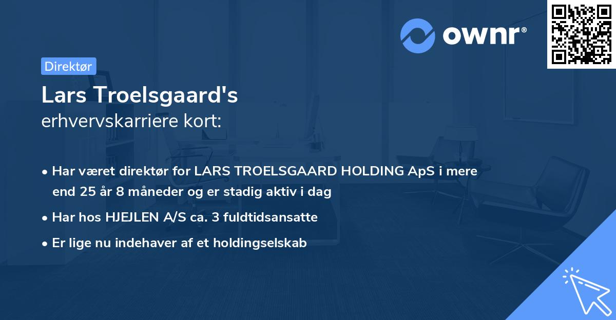 Lars Troelsgaard's erhvervskarriere kort