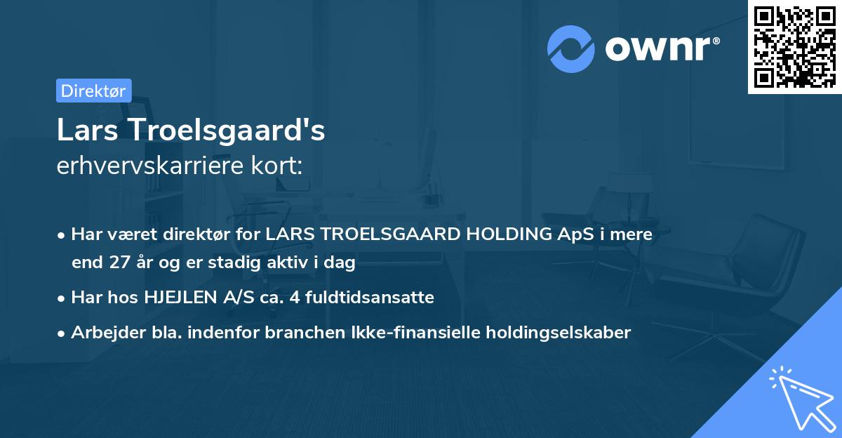 Lars Troelsgaard's erhvervskarriere kort