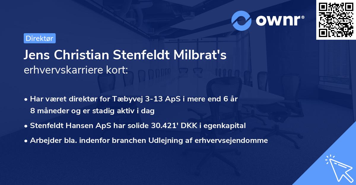 Jens Christian Stenfeldt Milbrat's erhvervskarriere kort