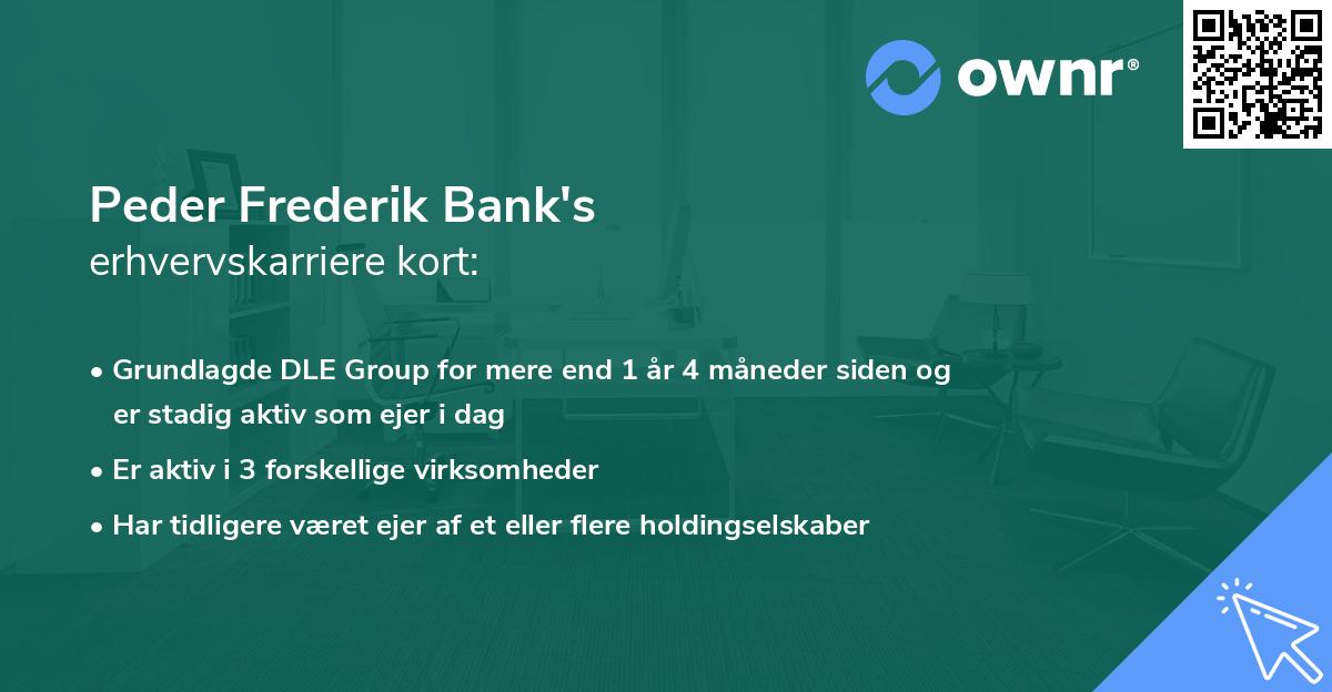 Peder Frederik Bank's erhvervskarriere kort