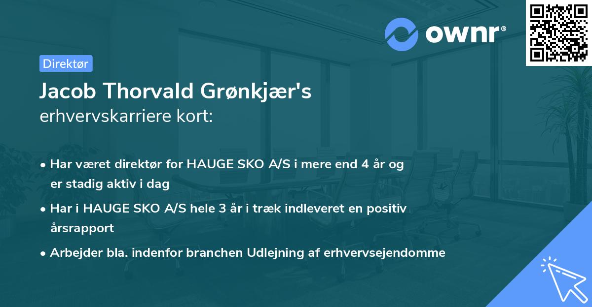 Jacob Thorvald Grønkjær's erhvervskarriere kort