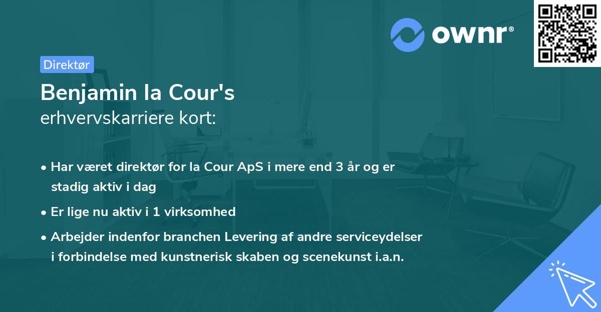 Benjamin la Cour's erhvervskarriere kort