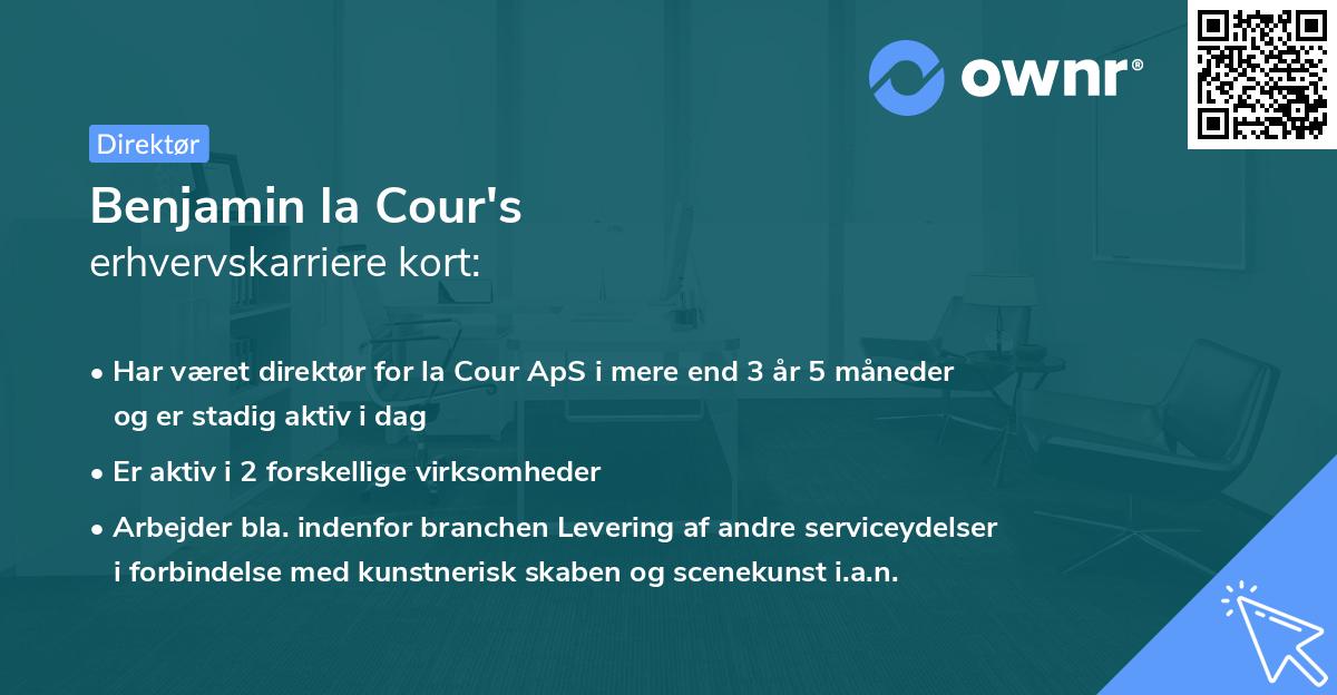 Benjamin la Cour's erhvervskarriere kort