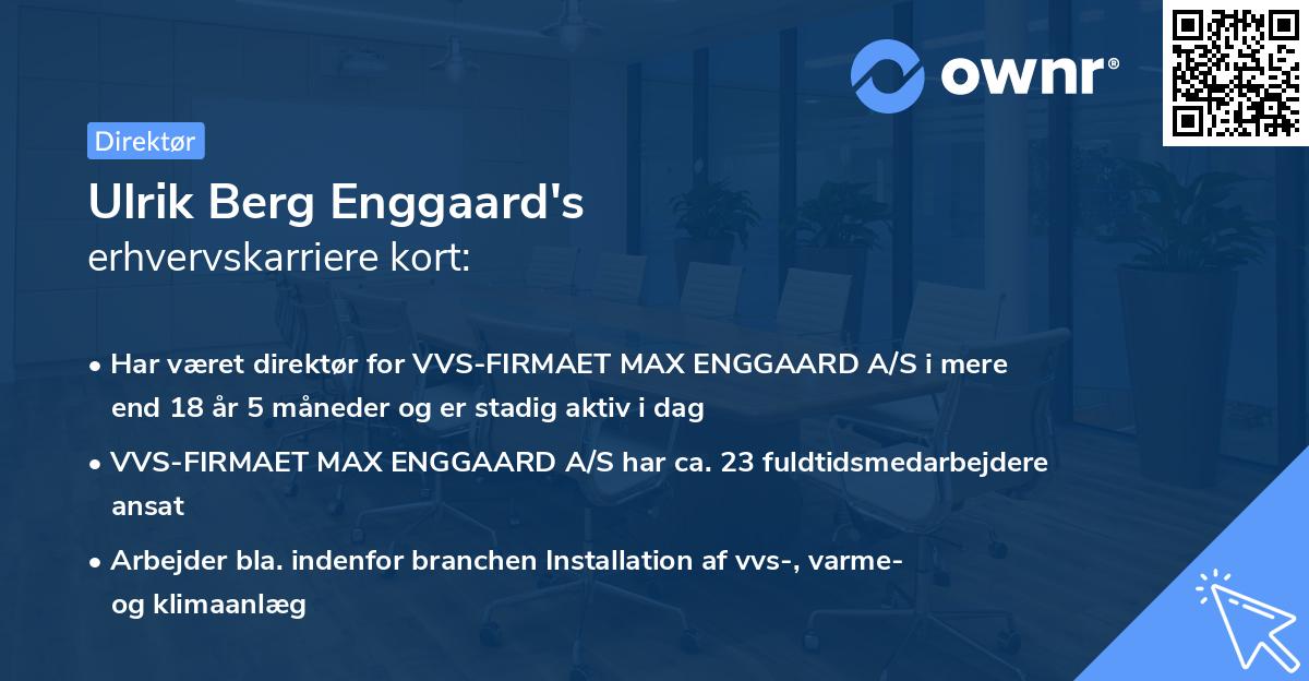 Ulrik Berg Enggaard's erhvervskarriere kort