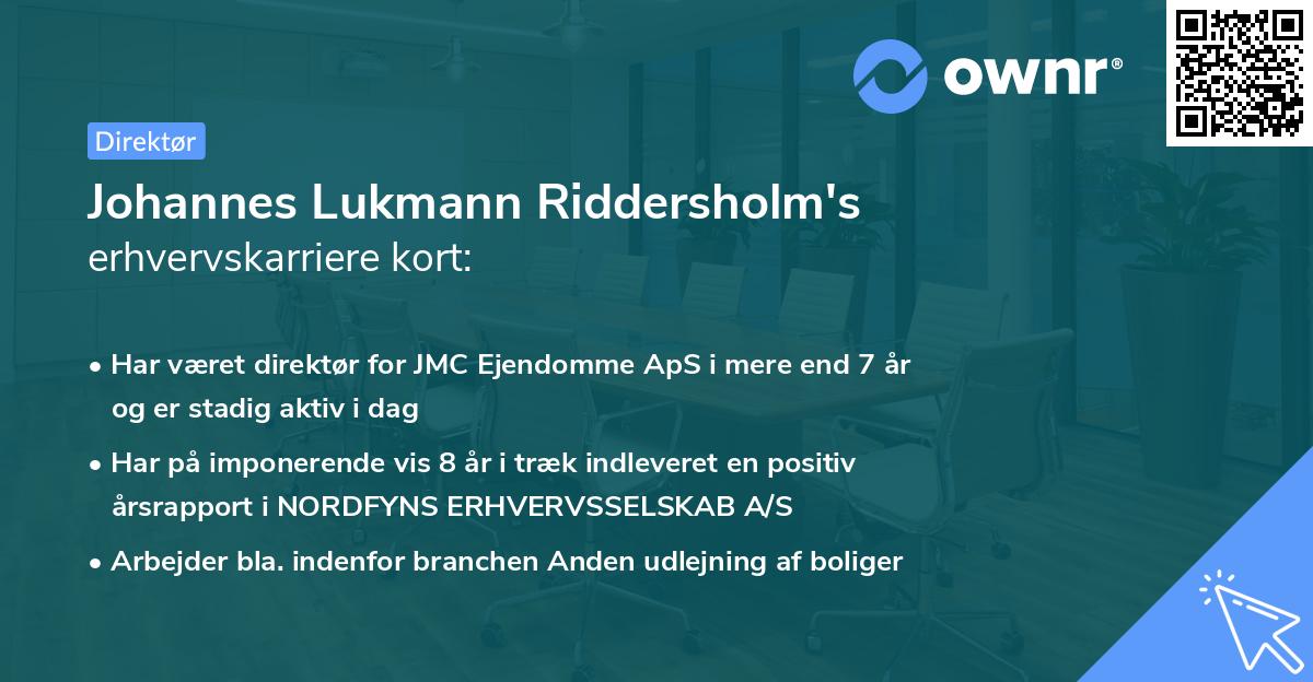 Johannes Lukmann Riddersholm's erhvervskarriere kort