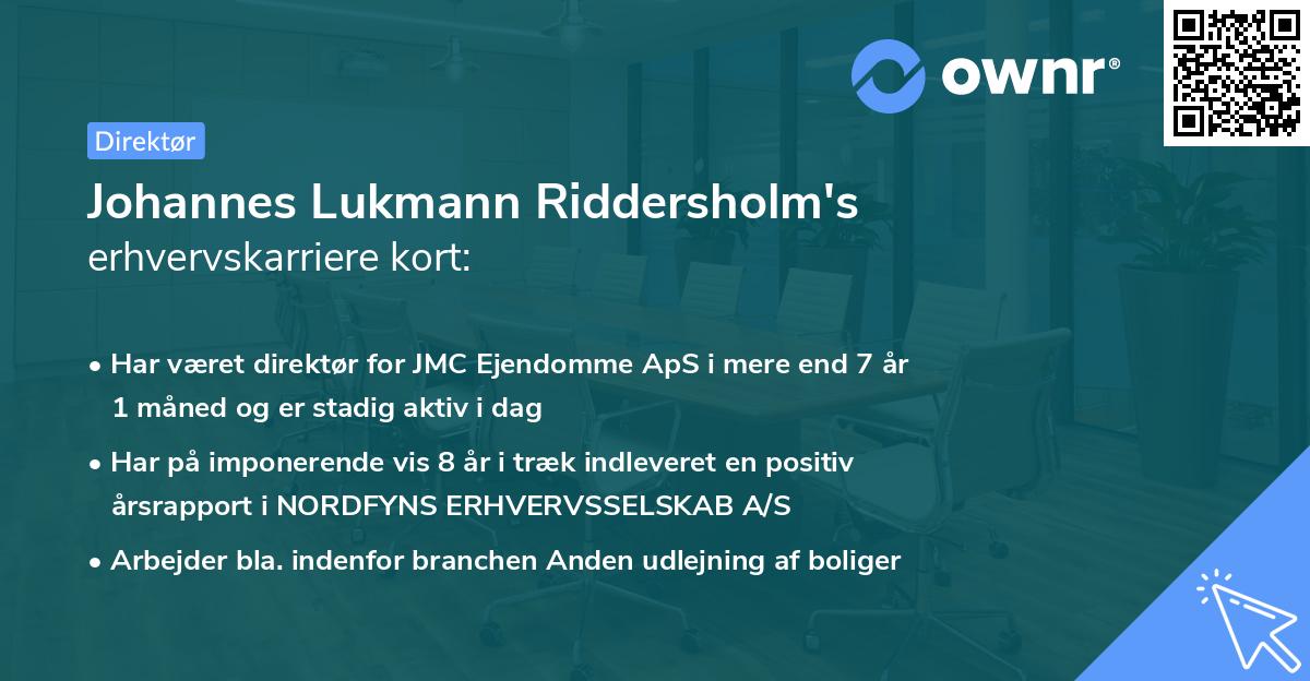 Johannes Lukmann Riddersholm's erhvervskarriere kort