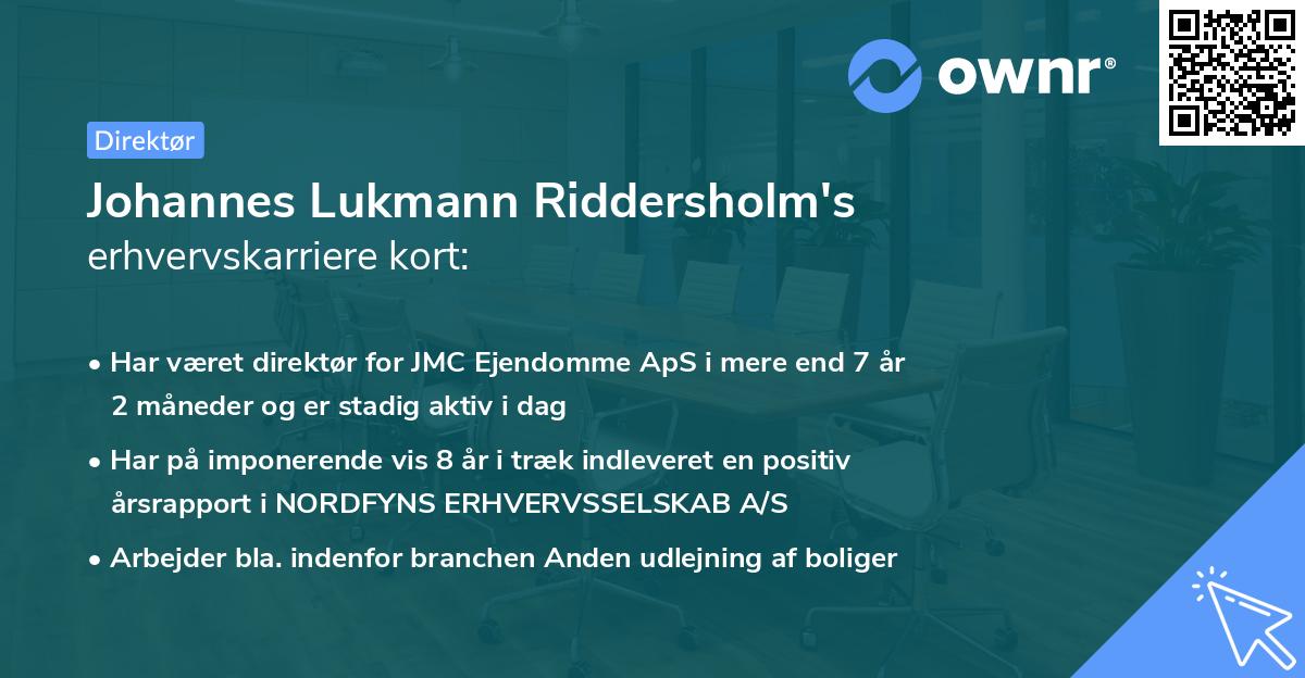 Johannes Lukmann Riddersholm's erhvervskarriere kort