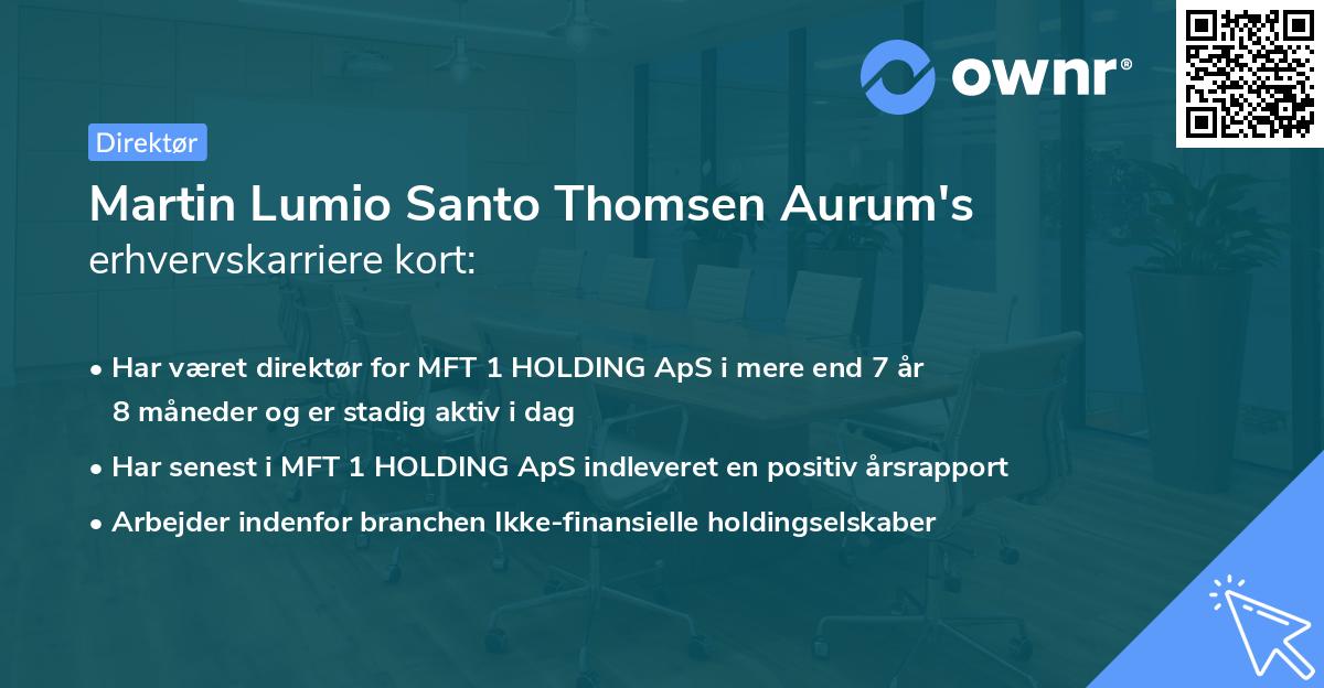 Martin Lumio Santo Thomsen Aurum's erhvervskarriere kort