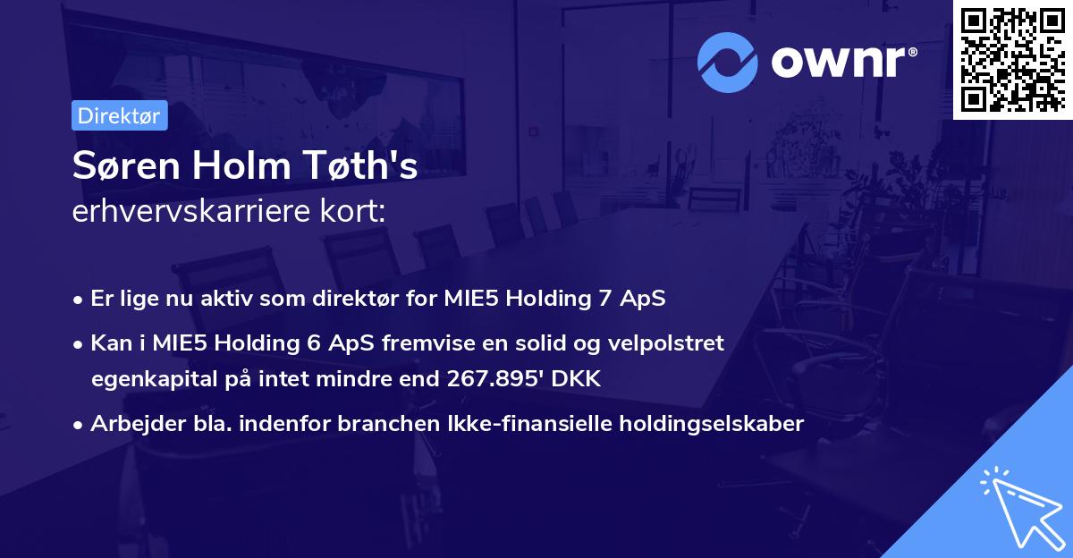 Søren Holm Tøth's erhvervskarriere kort