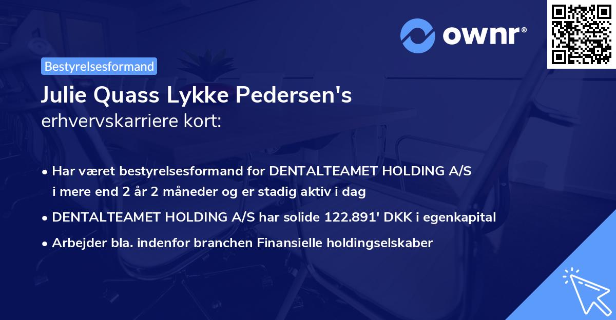 Julie Quass Lykke Pedersen's erhvervskarriere kort