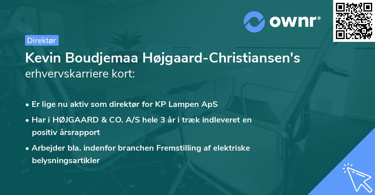 Kevin Boudjemaa Højgaard-Christiansen's erhvervskarriere kort