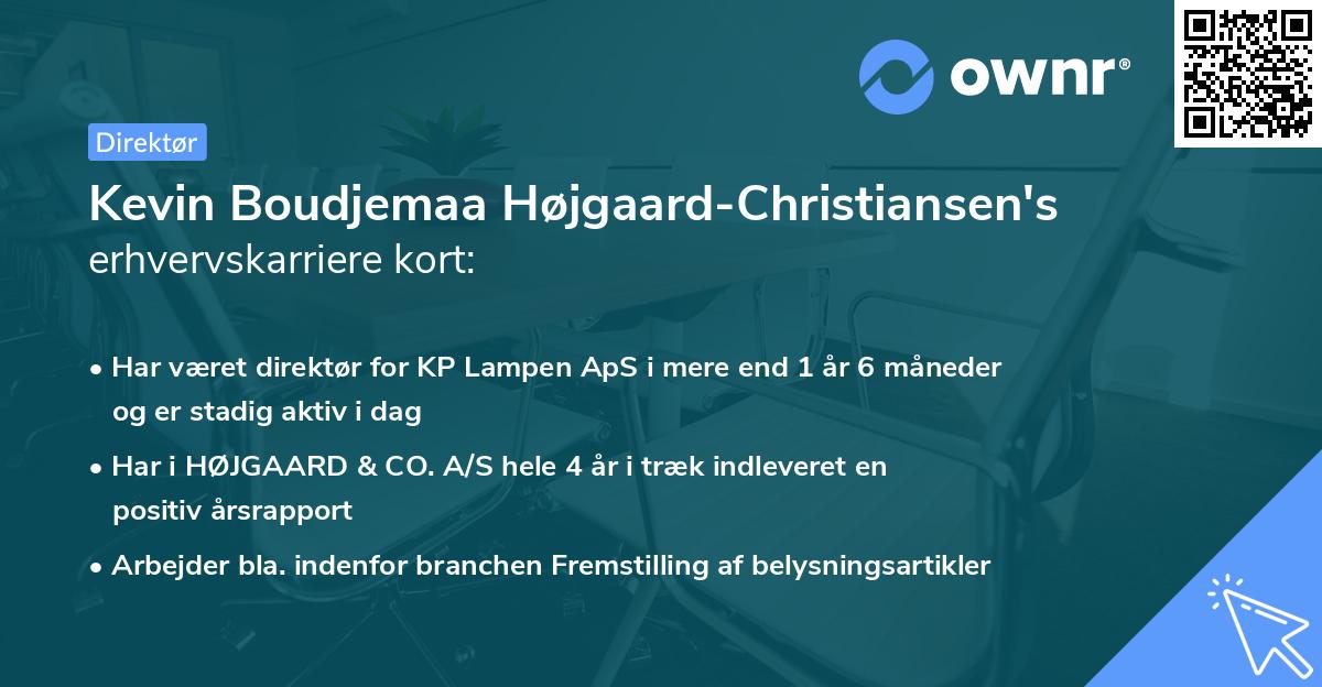 Kevin Boudjemaa Højgaard-Christiansen's erhvervskarriere kort