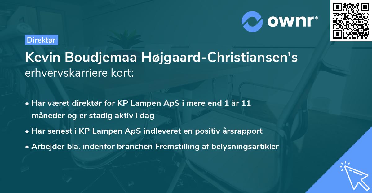 Kevin Boudjemaa Højgaard-Christiansen's erhvervskarriere kort