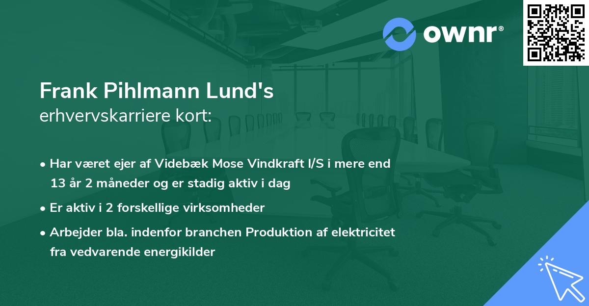 Frank Pihlmann Lund's erhvervskarriere kort