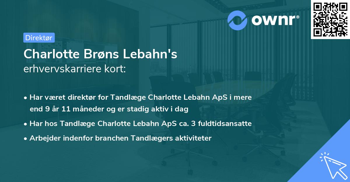 Charlotte Brøns Lebahn's erhvervskarriere kort