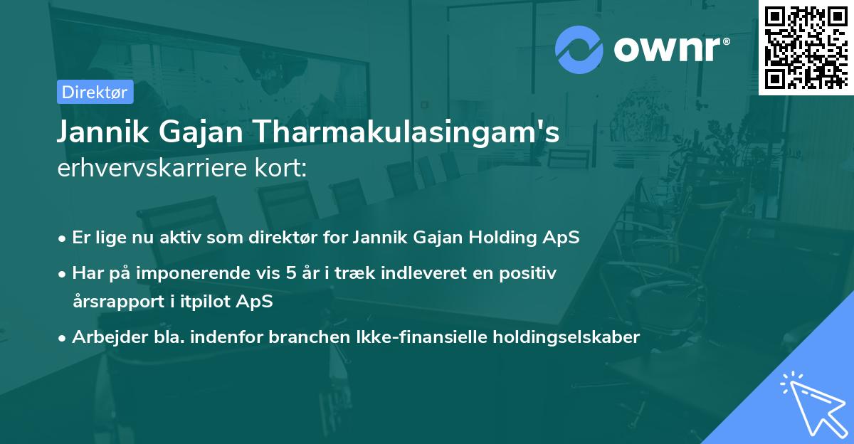 Jannik Gajan Tharmakulasingam's erhvervskarriere kort